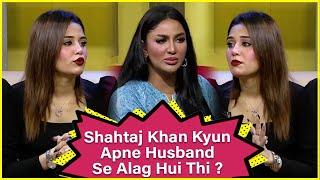 Why Shahtaj Khan Separated From Her Husband ? | Shahtaj Khan | Mathira Show | BOL Entertainment