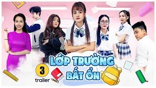 [TRAILER] TẬP 3 - LỚP TRƯỞNG BẤT ỔN | PHIM HỌC ĐƯỜNG 2023 - Vê Vê Channel