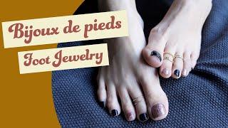 Foot Jewelry - Bijoux de Pieds