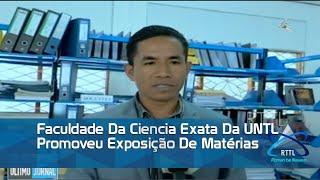 Faculdade Da Ciencia Exata Da UNTL Promoveu Exposição De Matérias