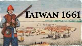 Wie ein chinesischer Kriegsfürst Taiwan eroberte – Die Belagerung von Zeelandia 1661-1662