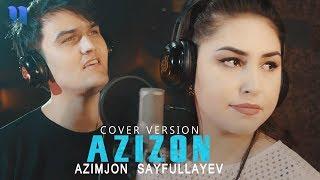 Azimjon Sayfullayev (Gruppa “AS”) - Azizon (cover version)