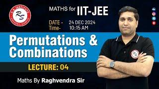 PERMUTATIONS & COMBINATIONS L-04 | BY RAGHVENDRA SIR | PRATIGYA 1.0 | BEST IIT COACCHING IN KANPUR