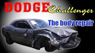 Dodge Challenger 2018. The body rebuilding. Ремонт кузова.