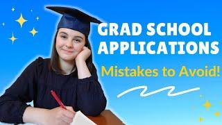 Graduate School Application Mistakes & How to Fix Them #1