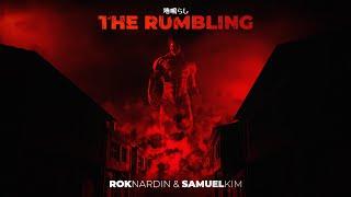 THE RUMBLING by Rok Nardin & @samuelkimmusic