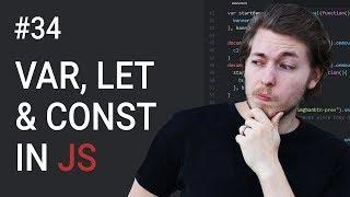 34: JavaScript Var Let And Const Variable Differences | JavaScript Tutorial | Learn JavaScript