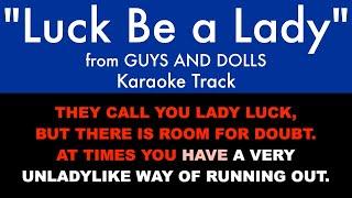 "Luck Be a Lady" from Guys and Dolls - Karaoke Track with Lyrics on Screen