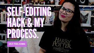 Self-Editing Hack & My Process | Self-Publishing