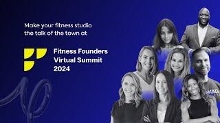 The Fitness Founder's SECRET to 6-Figure Revenue | Fitness Founders Virtual Summit 2024