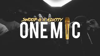 SWOOP G X ADXTTY ONE MIC FREESTYLE