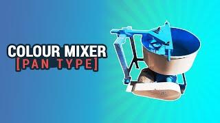 Pan Type Colour Mixer | Lotus Traders