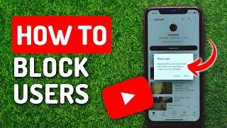 Say Goodbye to Unwanted Comments: How to Block Users on Youtube in a Few Simple Steps