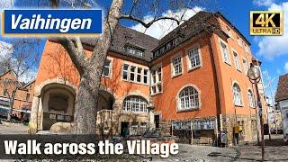 Vaihingen - Walk across the village