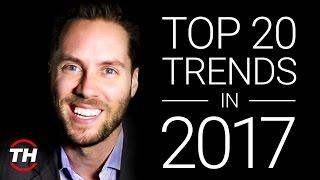 Top 20 Trends in 2017 Trend Report - Futurist Keynote Speaker Jeremy Gutsche