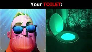 Mr Incredible Becoming Canny (Your TOILET)