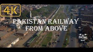 Pakistan Railway From Above 4K l The Drone Life PK