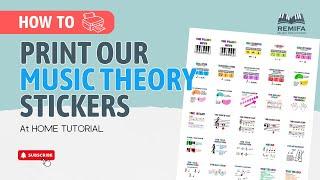 HOW TO: Print REMIFA Music's Music Theory Labels and Stickers at home.