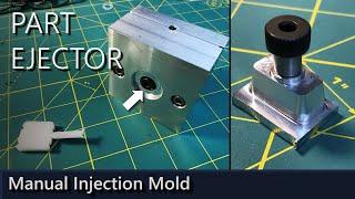 Ejector Insert for a Manual Injection Mold