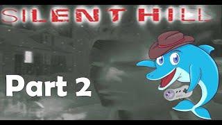 SolePorpoise Loses his Silent Hill Virginity (Silent Hill 1 Part 2)