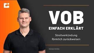 VOB einfach erklärt: Wie du eine Streitverkündung förmlich zurückweisen kannst.