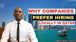 WHY COMPANIES & SPONSORS PREFER HIRING WITH IN QATAR  / MEXCREATIONTV