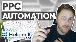 Amazon PPC Automation Using Helium10 ADS | Lower Your ACOS and Optimize Your PPC Campaigns