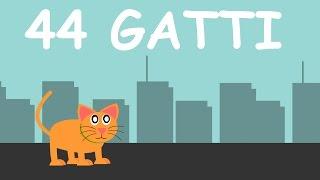 44 Gatti (Quarantaquattro Gatti) | Canzoni per Bambini