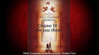 The Dog of Flanders:Chapter IV:Pie Jesu(Rest) Theatrical Mix!
