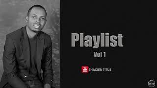 Playlist indirimbo 10 Mutamenye zakunzwe bikomeye zohambere za ThacienTitus