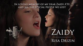 Zaidy (Mama - Il Divo) Risa Drizin