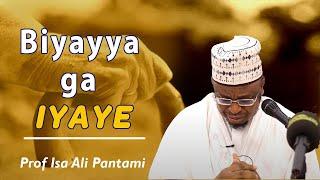 Biyayya ga iyaye ya na kawo yardar Allah ﷻ - Prof Isa Ali Pantami