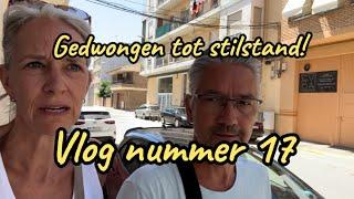 Vlog #17 Gedwongen tot stilstand!