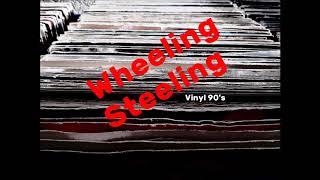 Wheeling Steeling - 90's Old Skool House - Vinyl - Jon Anderson | Burnley