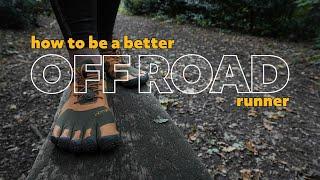 Barefoot Junkie's guide to off road running