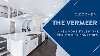 'Vermeer' home tour by The Christopher Companies