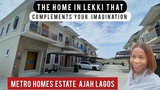 The Home in Lekki  That  Complements Your Imagination. Metro Homes Estate Ajah Lagos