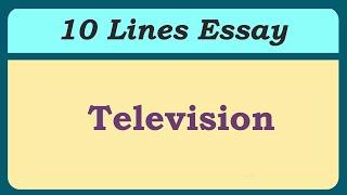 10 Lines on Television || Essay on Television in English || Television Essay Writing