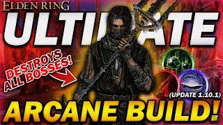 "The ULTIMATE ARCANE BUILD!" - Elden Ring - SUPER OP & FUN BUILD!