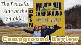 Mountaineer Campground Review | Peaceful Side Of The Smokies In Townsend, Tn