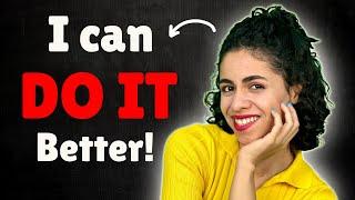 What If “I CAN DO IT” Better In English?