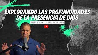  Profundizando en la Presencia de Dios  Pt. 2