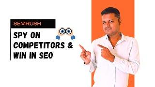 Semrush Competitor Analysis: Outrank Rivals in SEO and PPC