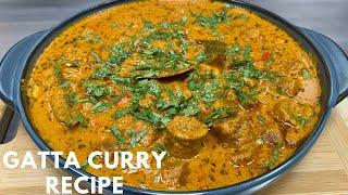 Gatta Curry Recipe Halwai Style | गट्टा करी रेसिपी हलवाई स्टाइल | Rajasthani gatte Ki Sabji | Gatta