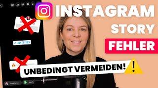 Instagram Story erstellen  vermeide UNBEDINGT diese 11 Fehler ️