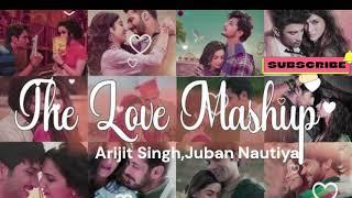 Love Mashup Slow + Reverb Nonstop | Best Mashup of Arijit Singh & Jubin Nautiyal