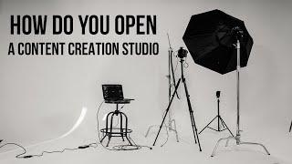 HOW DO YOU OPEN A CONTENT CREATION STUDIO