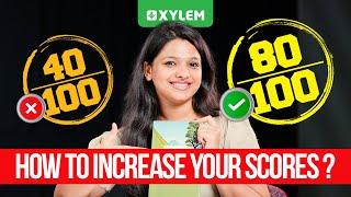 How To Increase Your Scores..! | Xylem Class 10 CBSE