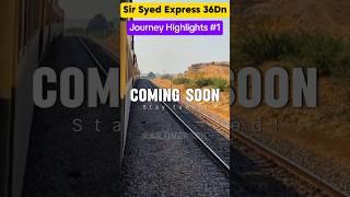 Sir Syed Express journey vlog coming soon! #trainvlog #sirsyedexpress #highlights #railoverspk