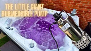 Little Giant submersible water pump for a hottub and chill tub clean. AD